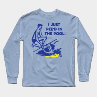 PEE'D POOL Long Sleeve T-Shirt